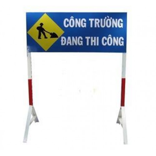 Biển Cảnh Báo Báo Hiệu Công Trình Đang Thi Công 